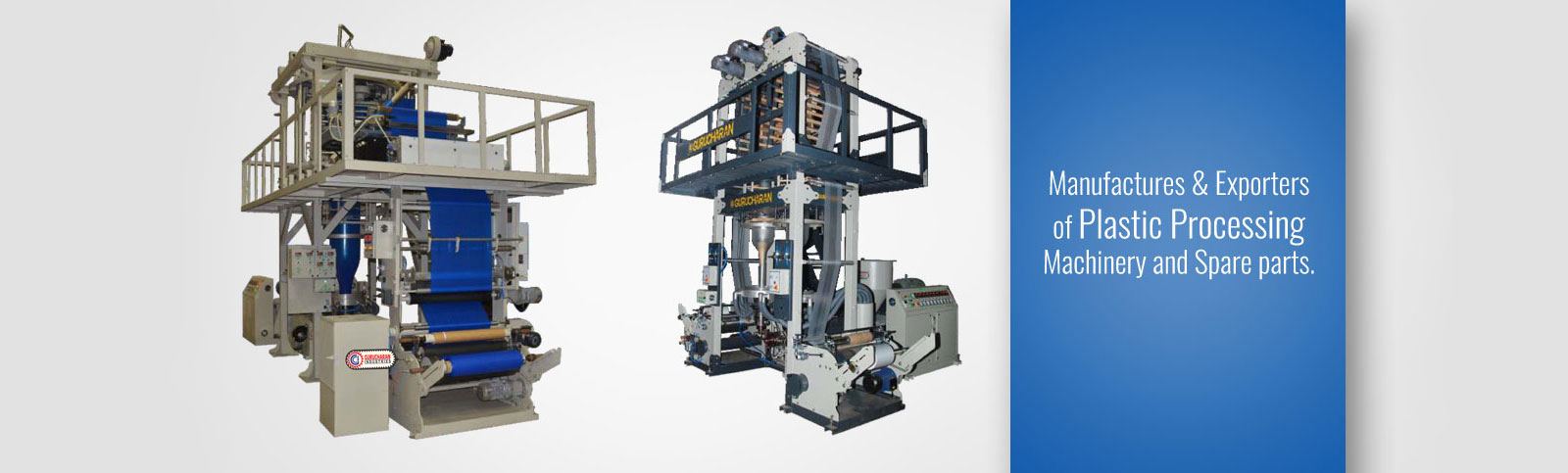 Plastic Processing Machines Manufacturers, Plastic Processing Machinery Manufacturers , Blown Film Excluders Manufacturers, Blown Film Plant Manufacturers, HDPE, LDPE, LDPP, Plastic Processing Machinery Manufacturers  Exporters in India for Quality Product Manufacturers